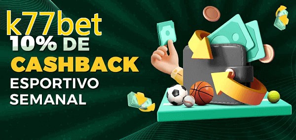 10% de bônus de cashback na k77bet